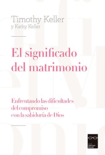 El significado del matrimonio: Enfrentando las dificultades del compromiso con la sabiduría de Dios