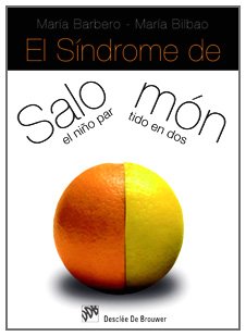 El Síndrome De Salomón: El niño partido en dos (AMAE)