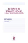 El Sistema De Servicios Sociales. Nuevas Tendencias En España (Manuales de Derecho del Trabajo y Seguridad Social)