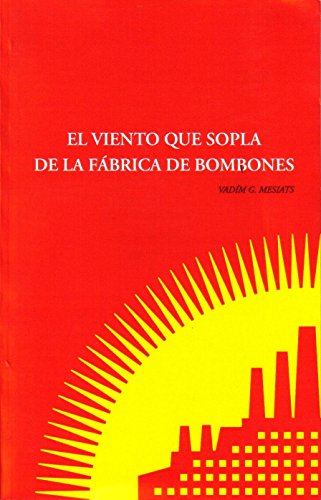 El Viento Que Sopla De La Fábrica De Bombones