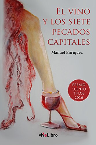 El vino y los siete pecados capitales