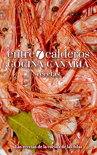 entre7calderos COCINA CANARIA - recetas -