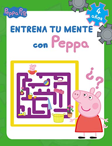 Entrena tu mente con Peppa. 4 a#os (Peppa Pig. Cuaderno de actividades)