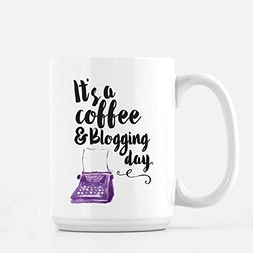 Es un día de café y blogs, taza de café, regalo de blogger, taza de café divertida, tazas de café frescas, regalo para ella, regalo para él, taza de blogger, taza de cafétaza de té de cerámica de 11 o