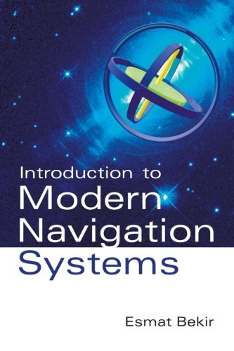 Esmat, B: Introduction To Modern Navigation Systems