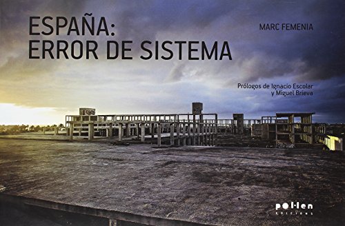 España: error de Sistema (De l'ull al dit)