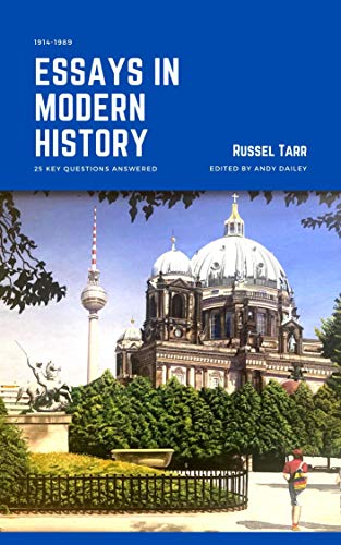 Essays in Modern World History: 25 key questions answered (English Edition)