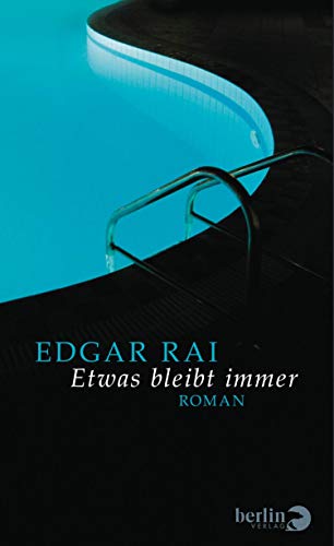 Etwas bleibt immer: Roman (German Edition)