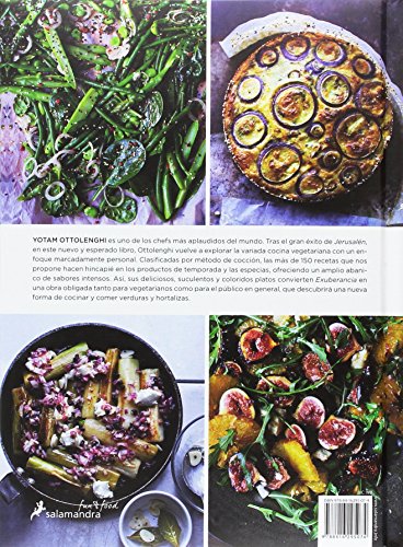 EXUBERANCIA: La Vibrante Cocina Vegetariana / Vibrant Vegetable Cooking from London's Ottolenghi (Salamandra fun&food)