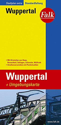 Falk Stadtplan Extra Standardfaltung Wuppertal: Mit Ortsteilen von Haan, Remscheid, Schwelm, Solingen, Wülfrath. Straßenverzeichnis mit Postleitzahlen. Standardfaltung