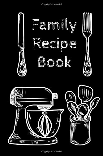 Family Recipe Book: 6x9", Black Cover with White Kitchen Design (Keepsake book for your favorite recipes)