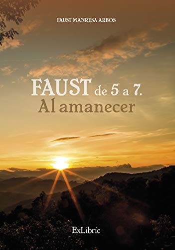 Faust de 5 a 7. Al amanecer