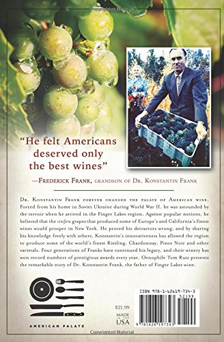 Finger Lakes Wine and the Legacy of Dr. Konstantin Frank (American Palate)