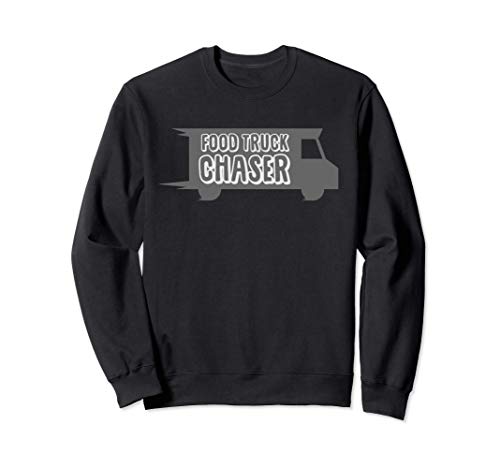 Food Truck Chaser Love Foodie Foodie comer hamburguesas Sudadera