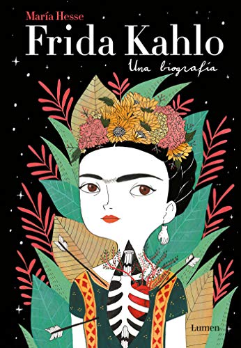 Frida Kahlo. Una biograf#a (Lumen Gr#fica)