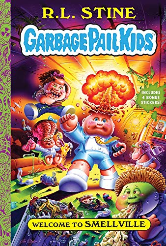 GARBAGE PAIL KIDS HC 01 WELCOME TO SMELLVILLE