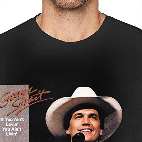 George Strait If You Ain't Lovin' You Ain't Livin' Men Personalized Tshirt Tops Short Sleeve Casual Tees Black,As Pic,XX-Large