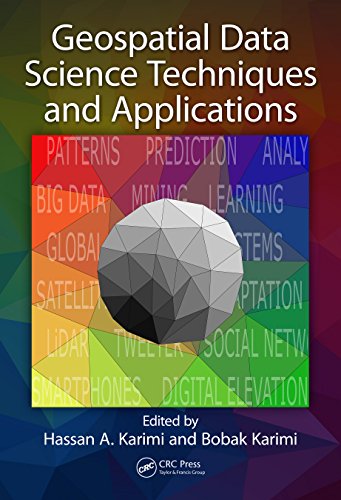 Geospatial Data Science Techniques and Applications (English Edition)