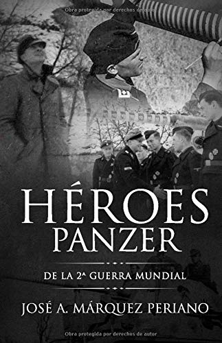 Héroes Panzer de la 2ª Guerra Mundial