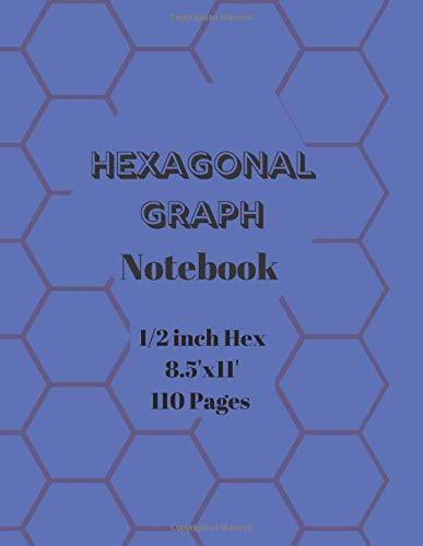 Hexagonal Graph Notebook: - Organic Chemistry: 110 pages large hexagonal graph paper notebook for drawing, Graph Rule