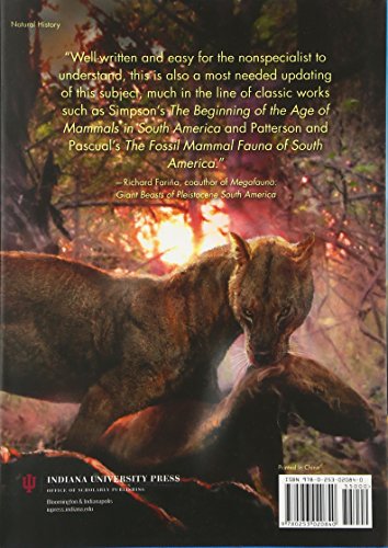 Horned Armadillos and Rafting Monkeys: The Fascinating Fossil Mammals of South America (Life of the Past)