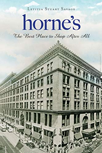 Horne's: The Best Place to Shop After All (Landmarks) (English Edition)