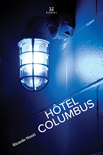 Hôtel Columbus (Hamac) (French Edition)