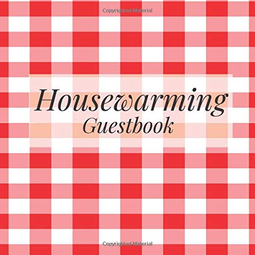 Housewarming Guestbook: Picnic BBQ Barbecue Tartan Summer Garden - Welcome to Our Home Guest Book for Vacation Holiday - First New House Visitor Blank ... Event Memories, Comments, Messages and Wishes