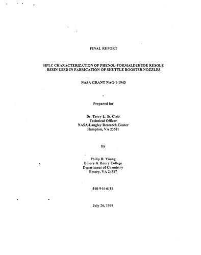 HPLC Characterization of Phenol-Formaldehyde Resole Resin Used in Fabrication of Shuttle Booster Nozzles (English Edition)