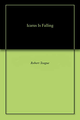 Icarus Is Falling (English Edition)