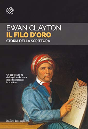 Il filo d'oro: Storia della scrittura (Italian Edition)