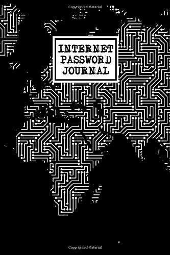 Internet Password Journal: World Techno Premium Journal And Logbook To Protect Usernames and Passwords: Login and Private Information Keeper, Vault Notebook and Online by Cupcake Sprinkles Designs