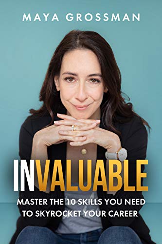 Invaluable: Master the 10 Skills You Need to Skyrocket Your Career (English Edition)