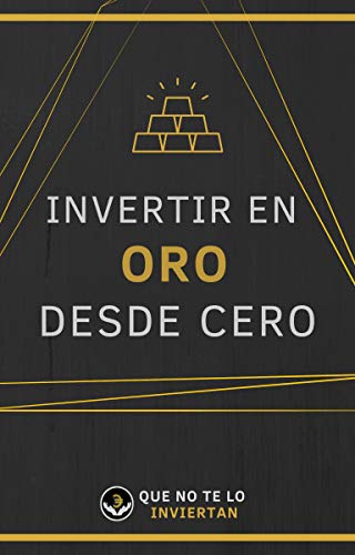 Invertir en Oro desde Cero