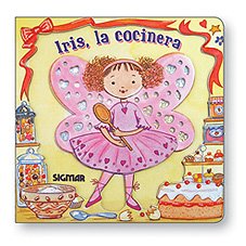 Iris, la cocinera/ Iris, the Cook (Alas de hada/ Fairy Wings)