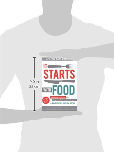 It Starts With Food - Revised Edition: Discover the Whole30 and Change Your Life in Unexpected Ways