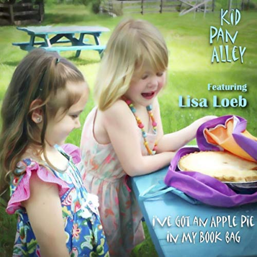 I've Got an Apple Pie in My Book Bag (feat. Lisa Loeb)