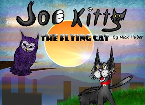 Joe Kitty The Flying Cat (English Edition)