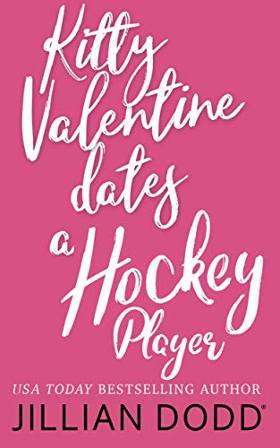 Kitty Valentine Dates a Hockey Player (English Edition)