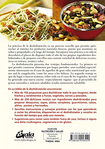 La biblia de la deshidratación: Con más de 400 recetas para sacar máximo provecho a tu deshidratador (Nutrición y salud)