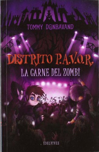 La carne del zombi: 4 (Distrito P.A.V.O.R)