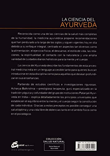 La ciencia del ayurveda. Guía completa de la medicina india tradicional (Salud natural)