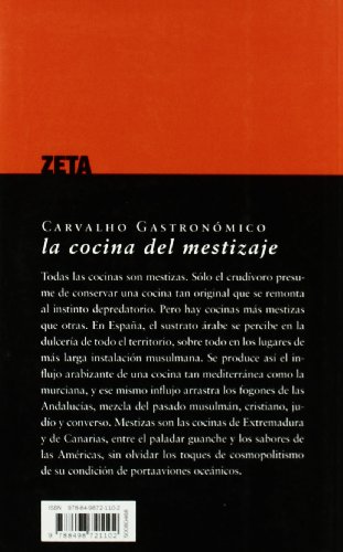 LA COCINA DEL MESTIZAJE: VIAJE POR LAS CAZUELAS DE MURCIA, ANDALUCIA, EXTREMADURA Y CANARIAS (BEST SELLER ZETA BOLSILLO)