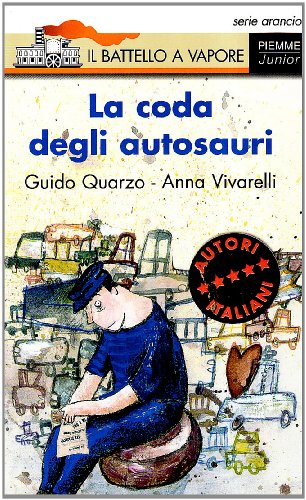 La coda degli autosauri (Il battello a vapore. Serie arancio)