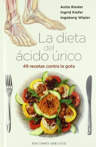 La dieta del ácido úrico (Cartoné) (SALUD Y VIDA NATURAL)