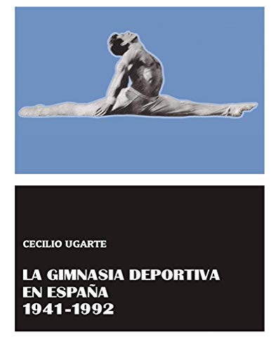 La Gimnasia Deportiva en  España 1941-1992