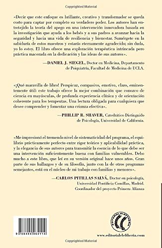 La intervención del círculo de seguridad. Cómo mejorar el apego en las relaciones entre padres e hijos mediante la intervención temprana