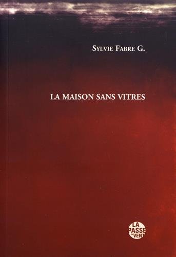 La maison sans vitres