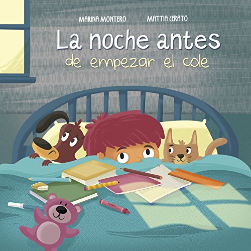 La noche antes de empezar el cole (Cuentos infantiles)