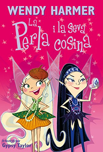 La Perla i la seva cosina (Col·lecció La Perla) (Catalan Edition)